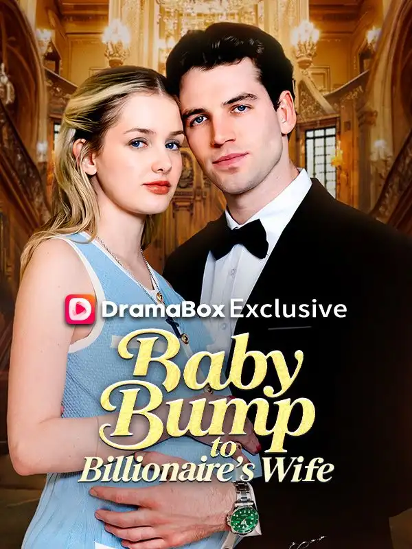 Póster de Baby Bump To Billionaire's Wife